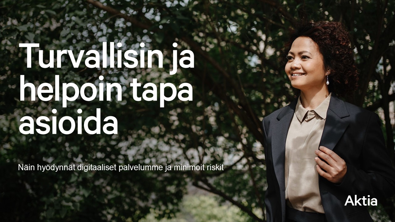 Turvallisin ja helpoin tapa asioida - Näin hyödynnät digitaaliset palvelumme ja minimoit riskit