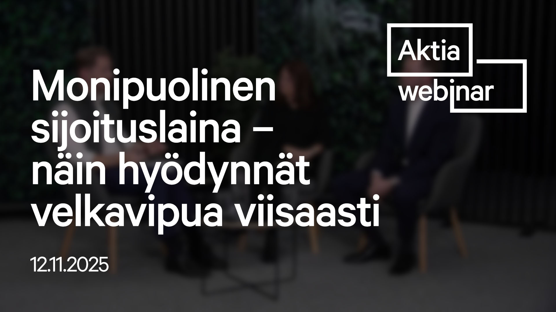 webinaaritallenne monipuolinen sijoituslaina